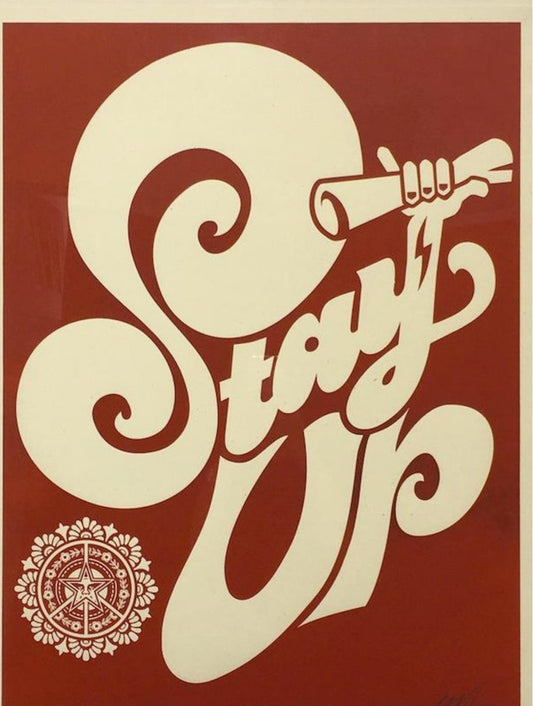 "Stay Up" Signed Limited Edition Print by Shepard Fairey, Obey Giant
